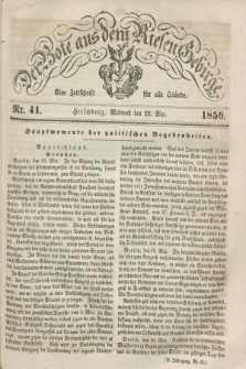 Der Bote aus dem Riesen-Gebirge : eine Zeitschrift für alle Stände. Jg.38, Nr. 41 (22 Mai 1850) + dod.