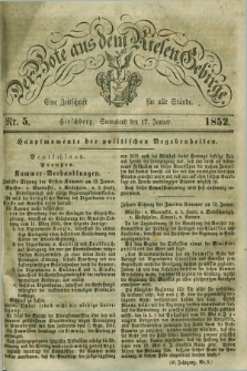 Der Bote aus dem Riesen-Gebirge : eine Zeitschrift für alle Stände. Jg.40, Nr. 5 (17 Januar 1852) + dod.