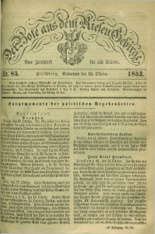 Der Bote aus dem Riesen-Gebirge : eine Zeitschrift für alle Stände. Jg.40, Nr. 85 (23 Oktober 1852) + dod.