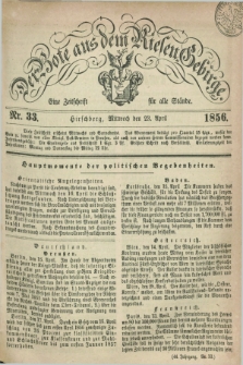 Der Bote aus dem Riesen-Gebirge : eine Zeitschrift für alle Stände. Jg.44, Nr. 33 (23 April 1856) + dod.