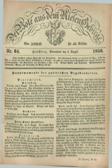 Der Bote aus dem Riesen-Gebirge : eine Zeitschrift für alle Stände. Jg.44, Nr. 64 (9 August 1856) + dod.