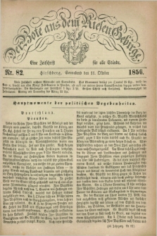 Der Bote aus dem Riesen-Gebirge : eine Zeitschrift für alle Stände. Jg.44, Nr. 82 (11 Oktober 1856) + dod.