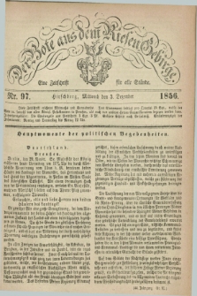 Der Bote aus dem Riesen-Gebirge : eine Zeitschrift für alle Stände. Jg.44, Nr. 97 (3 Dezember 1856) + dod.