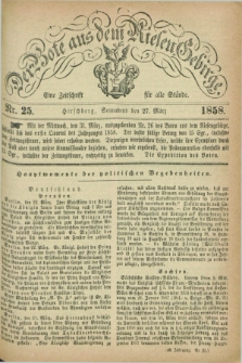 Der Bote aus dem Riesen-Gebirge : eine Zeitschrift für alle Stände. Jg.46, Nr. 25 (27 März 1858) + dod.