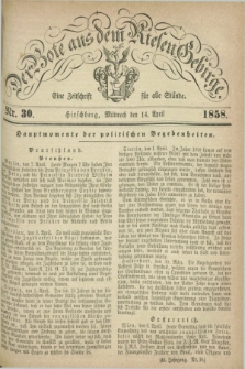 Der Bote aus dem Riesen-Gebirge : eine Zeitschrift für alle Stände. Jg.46, Nr. 30 (14 April 1858) + dod.