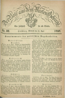 Der Bote aus dem Riesen-Gebirge : eine Zeitschrift für alle Stände. Jg.46, Nr. 32 (21 April 1858) + dod.