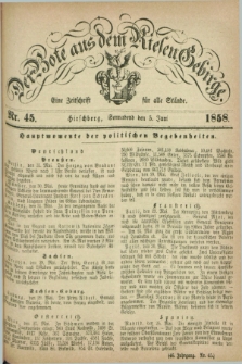 Der Bote aus dem Riesen-Gebirge : eine Zeitschrift für alle Stände. Jg.46, Nr. 45 (5 Juni 1858) + dod.