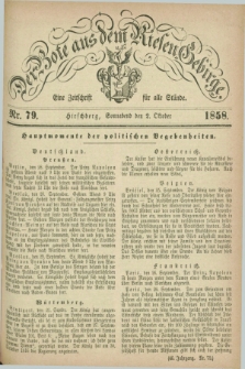Der Bote aus dem Riesen-Gebirge : eine Zeitschrift für alle Stände. Jg.46, Nr. 79 (2 Oktober 1858) + dod.