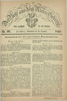 Der Bote aus dem Riesen-Gebirge : eine Zeitschrift für alle Stände. Jg.46, Nr. 101 (18 Dezember 1858) + dod.