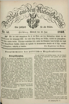 Der Bote aus dem Riesen-Gebirge : eine Zeitschrift für alle Stände. Jg.47, Nr. 51 (29 Juni 1859) + dod.