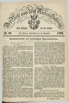 Der Bote aus dem Riesen-Gebirge : eine Zeitschrift für alle Stände. Jg.48, Nr. 90 (10 November 1860) + dod.
