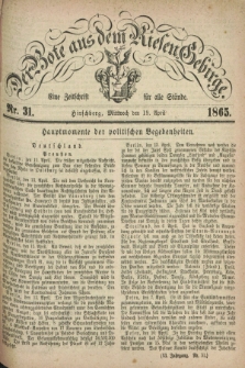 Der Bote aus dem Riesen-Gebirge : eine Zeitschrift für alle Stände. Jg.53, Nr. 31 (19 April 1865) + dod.