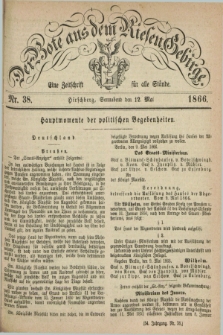 Der Bote aus dem Riesen-Gebirge : eine Zeitschrift für alle Stände. Jg.54, Nr. 38 (12 Mai 1866) + dod.