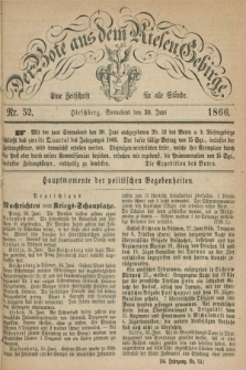Der Bote aus dem Riesen-Gebirge : eine Zeitschrift für alle Stände. Jg.54, Nr. 52 (30 Juni 1866) + dod.