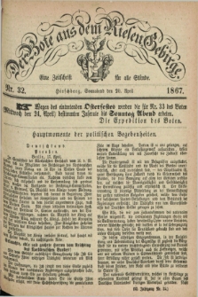 Der Bote aus dem Riesen-Gebirge : eine Zeitschrift für alle Stände. Jg.55, Nr. 32 (20 April 1867) + dod.