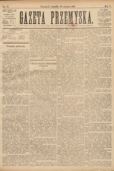Gazeta Przemyska. 1891, nr 67