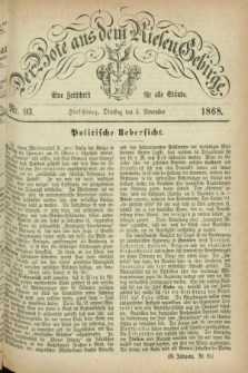 Der Bote aus dem Riesen-Gebirge : eine Zeitschrift für alle Stände. Jg.56, Nr. 93 (3 November 1868) + dod.