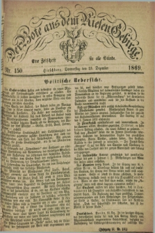 Der Bote aus dem Riesen-Gebirge : eine Zeitschrift für alle Stände. Jg.57, Nr. 150 (23 Dezember 1869) + dod.