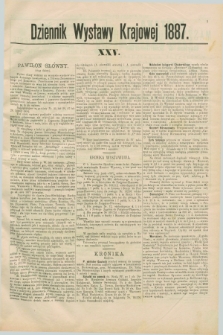 Dziennik Wystawy Krajowej. 1887, [nr] 25 (30 września)