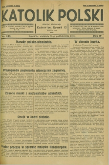 Katolik Polski. R.4, nr 245 (21 października 1928) + dod.