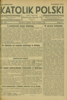 Katolik Polski. R.4, nr 274 (25 listopada 1928) + dod.