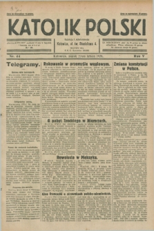 Katolik Polski. R.5, nr 44 (22 lutego 1929) + dod.