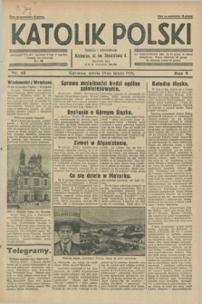 Katolik Polski. R.5, nr 45 (23 lutego 1929) + dod.
