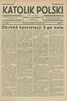 Katolik Polski. R.5, nr 104 (5 maja 1929) + dod.