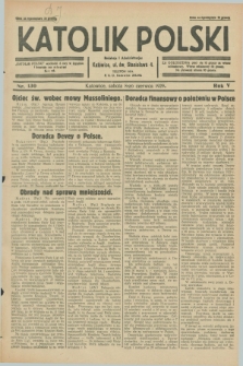 Katolik Polski. R.5, nr 130 (8 czerwca 1929) + dod.