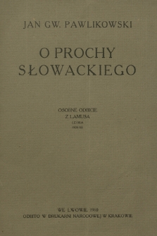 Publikacje Jana Gwalberta Pawlikowskiego poświęcone osobie i twórczości Juliusza Słowackiego