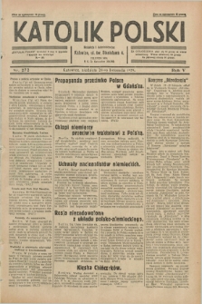 Katolik Polski. R.5, nr 272 (24 listopada 1929) + dod.