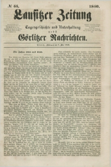 Lausitzer Zeitung : für Tagesgeschichte und Unterhaltung nebst Görlitzer Nachrichten. 1850, № 55 (8 Mai)