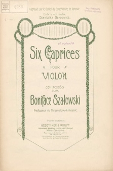 Six caprices : pour violon