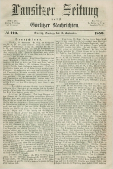Lausitzer Zeitung nebst Görlitzer Nachrichten. 1856, № 110 (16 September)