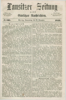 Lausitzer Zeitung nebst Görlitzer Nachrichten. 1856, № 138 (20 November) + dod.