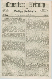 Lausitzer Zeitung nebst Görlitzer Nachrichten. 1856, № 142 (29 November)