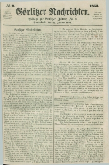 Görlitzer Nachrichten : beilage zur Lausitzer Zeitung. 1853, № 9 (22 Januar)