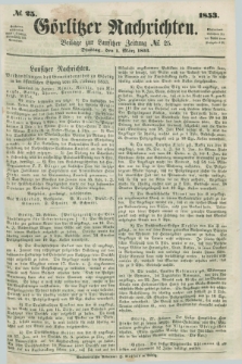 Görlitzer Nachrichten : beilage zur Lausitzer Zeitung. 1853, № 25 (1 März)