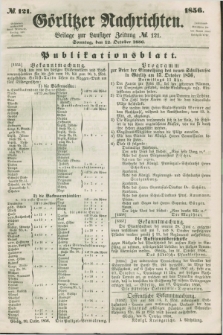 Görlitzer Nachrichten : beilage zur Lausitzer Zeitung. 1856, № 121 (12 October)