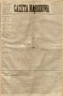 Gazeta Narodowa. 1893, nr 47