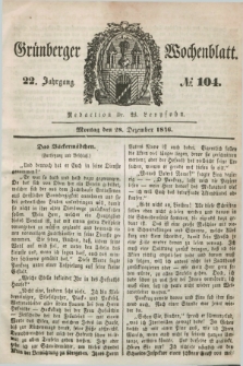 Gruenberger Wochenblatt. Jg.22, №. 104 (28 Dezember 1846) + dod.