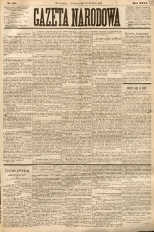 Gazeta Narodowa. 1887, nr 84