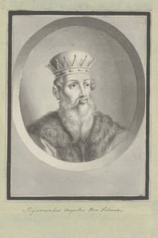 Sigismundus Augustus Rex Poloniae