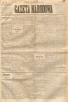Gazeta Narodowa. 1893, nr 139