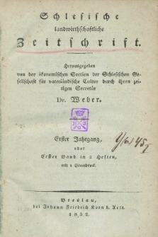 Schlesische landwirthschaftliche Zeitschrift. Jg.1, Bd.1, H. 1 (1832)