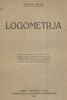 Prace z zakresu logiki. T. 3, Logometria