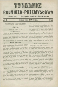 Tygodnik Rolniczo-Przemysłowy : wydawany przez C. K. Towarzystwo gospodarczo-rolnicze Krakowskie. [R.2], № 3 (22 stycznia 1855)