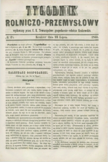 Tygodnik Rolniczo-Przemysłowy : wydawany przez C. K. Towarzystwo gospodarczo-rolnicze Krakowskie. [R.2], № 28 (23 lipca 1855)
