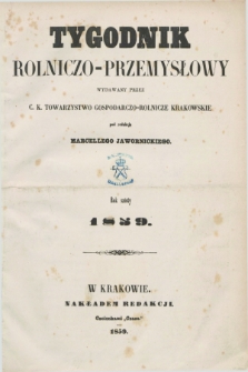 Tygodnik Rolniczo-Przemysłowy : wydawany przez C. K. Towarzystwo Gospodarczo-Rolnicze Krakowskie. R.6, Spis Przedmiotów (1859)