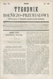 Tygodnik Rolniczo-Przemysłowy : wydawany przez c. k. Towarzystwo gospodarczo-rolnicze Krakowskie. R.6, № 19 (1859) + wkładka